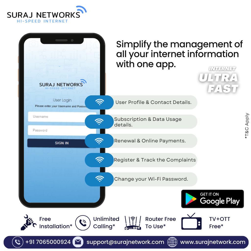 Manage all your internet information easily with a single app.

Download Now: https://play.google.com/store/apps/details?id=com.cloudradius.Suraj.Networks

#FastAndReliableInternet #ConnectivityUnleashed #HighSpeedInternet #StreamingSensation #broadband #internet #highspeed #wifi #ott #entertainment #movies #unlimiteddata #india #creativity #instagram #online #internetspeed #surajnetwork #ghaziabad
