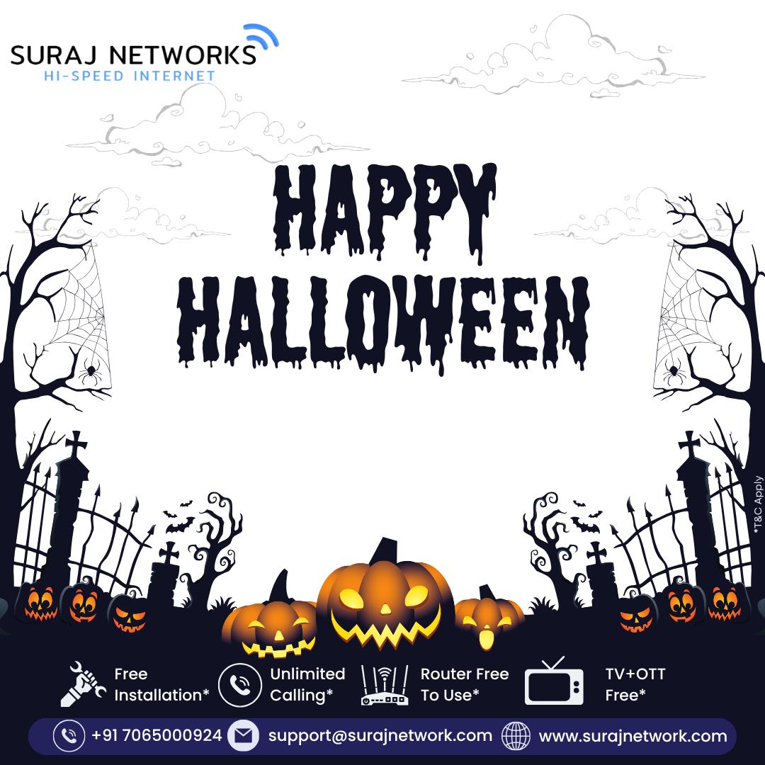 INTERNET SERVICE IN GHAZIABAD SURAJNETWORKS
🕸️ HAPPY HALLOWEEN! 🕷️
Get ready for spooky savings and lightning-fast internet that never ghosts you! 👻💨
Stay connected, stream horror marathons, and enjoy unlimited fun all night long! 🌙

🚀 Suraj Networks Offers:
✅ Free Installation*
✅ Unlimited Calling*
✅ Router Free to Use*
✅ TV + OTT Free*

📞 +91 7065000924
📧 support@surajnetwork.com
🌐 www.surajnetwork.com

⸻

Hashtags:

#HappyHalloween #SurajNetworks #HighSpeedInternet #UnlimitedInternet #SpookySavings #FreeInstallation #OTTFree #RouterFree #UnlimitedCalling #DigitalIndia #StayConnected #HalloweenVibes