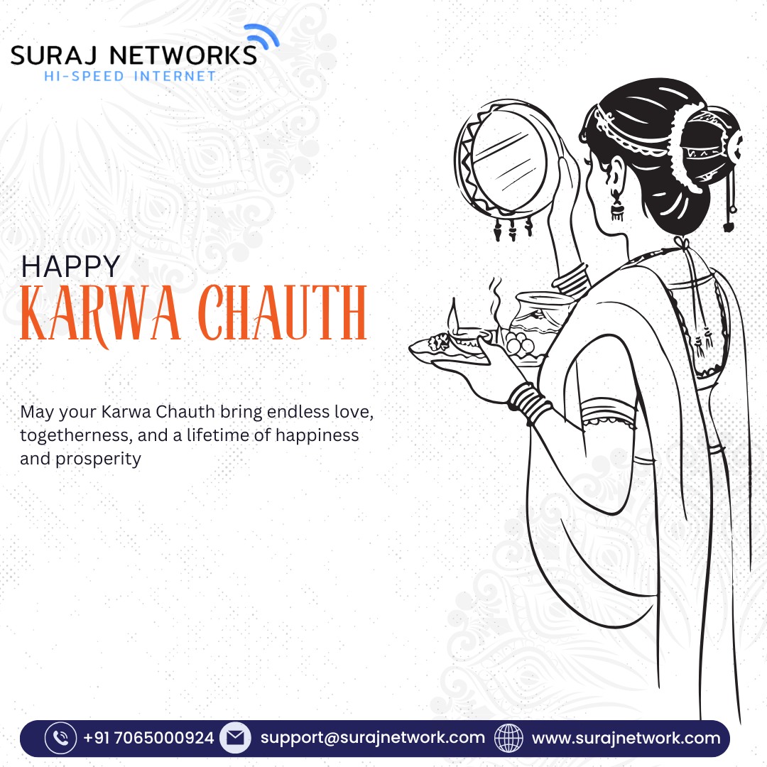 🌙✨ Happy Karwa Chauth ✨🌙
May this auspicious day bring love, happiness, and togetherness to every family. 💖

Wishing all the fasting hearts a bond as strong as the moonlight. 🌸

✅ Free Installation
✅ Router Free to Use
✅ OTT + Live TV
✅ Unlimited Calling

📞 +91 7065000924
📧 support@surajnetwork.com
🌐 www.surajnetwork.com

Suraj Networks wishes you and your loved ones a joyful Karwa Chauth! 🌙❤️

#KarwaChauth #FestivalOfLove #SurajNetworks #StayConnected