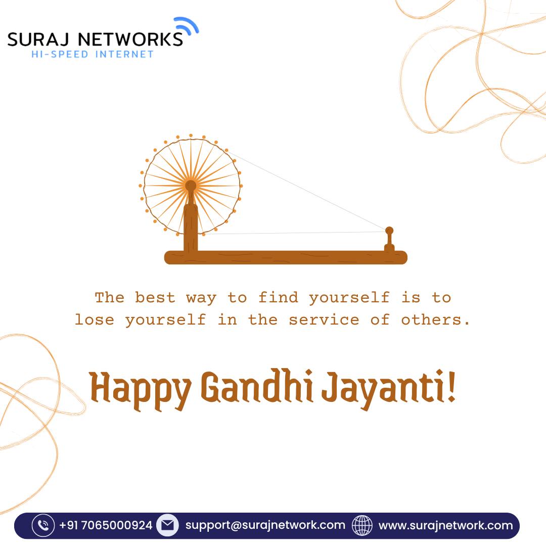🌿 Happy Gandhi Jayanti! 🌿
Let’s honor the values of truth, peace, and non-violence taught by Mahatma Gandhi.

📞 +91 7065000924
📧 support@surajnetwork.com
🌐 www.surajnetwork.com

Suraj Networks wishes everyone a Peaceful & Inspirational Gandhi Jayanti 🙏

#GandhiJayanti #MahatmaGandhi #Peace #Truth #SurajNetworks